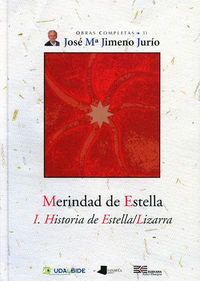 MERINDAD DE ESTELLA - I. HISTORIA DE ESTELLA/LIZARRA