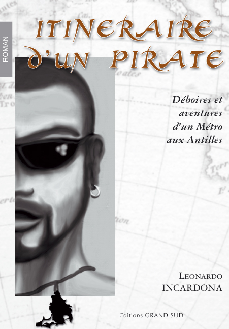 ITINERAIRE D'UN PIRATE