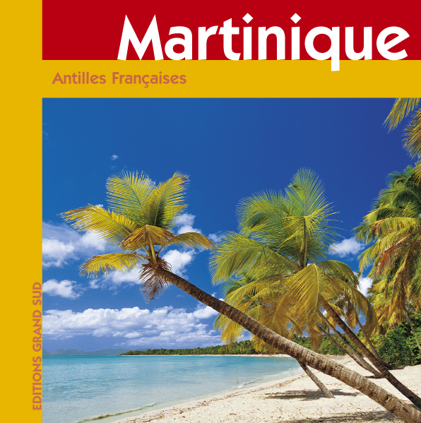 MARTINIQUE Antilles Françaises