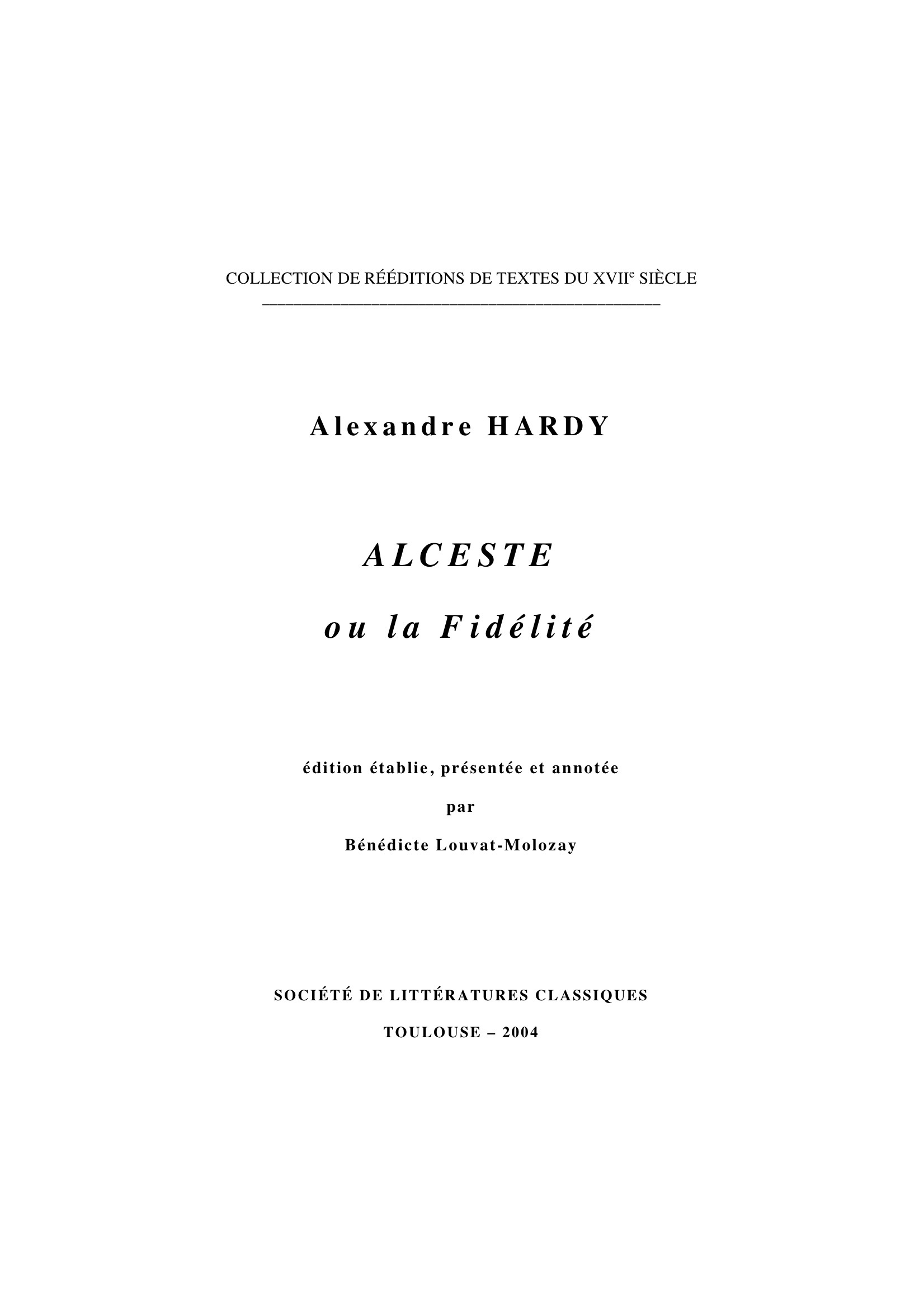 ALCESTE OU LA FIDÉLITÉ (1624)