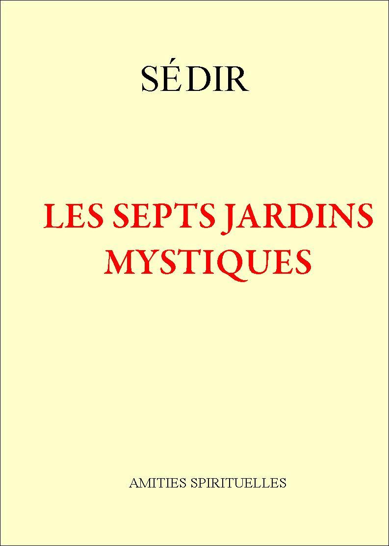 LES SEPT JARDINS MYSTIQUES