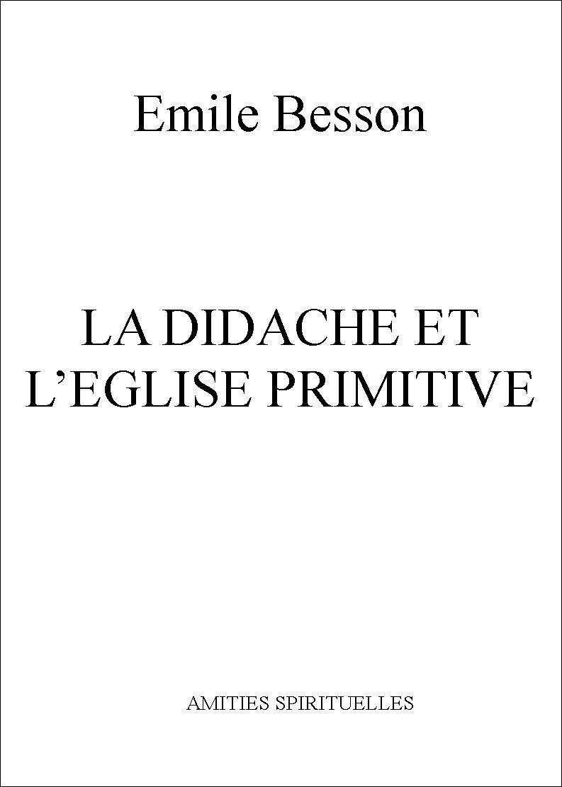 LA DIDACHE ET L'EGLISE PRIMITIVE