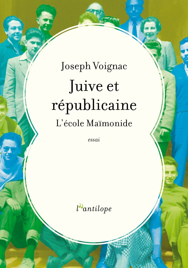Juive et républicaine : l'école Maïmonide