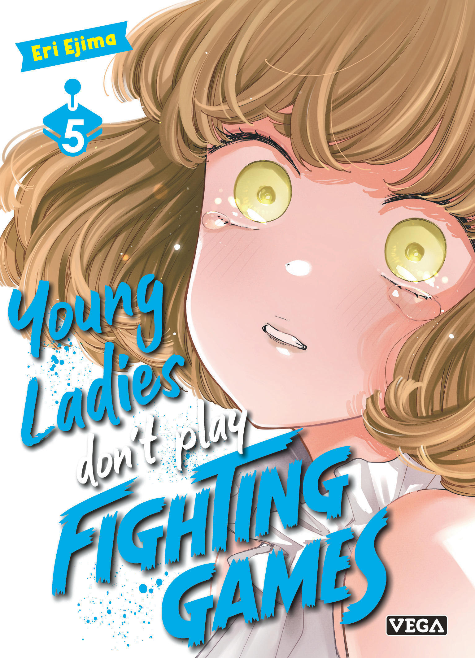 Young ladies don t play fighting games - Tome 5