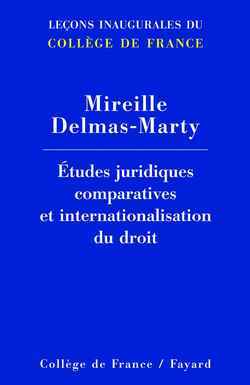 Etudes juridiques comparatives et internationalisation du droit