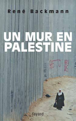 Un mur en Palestine