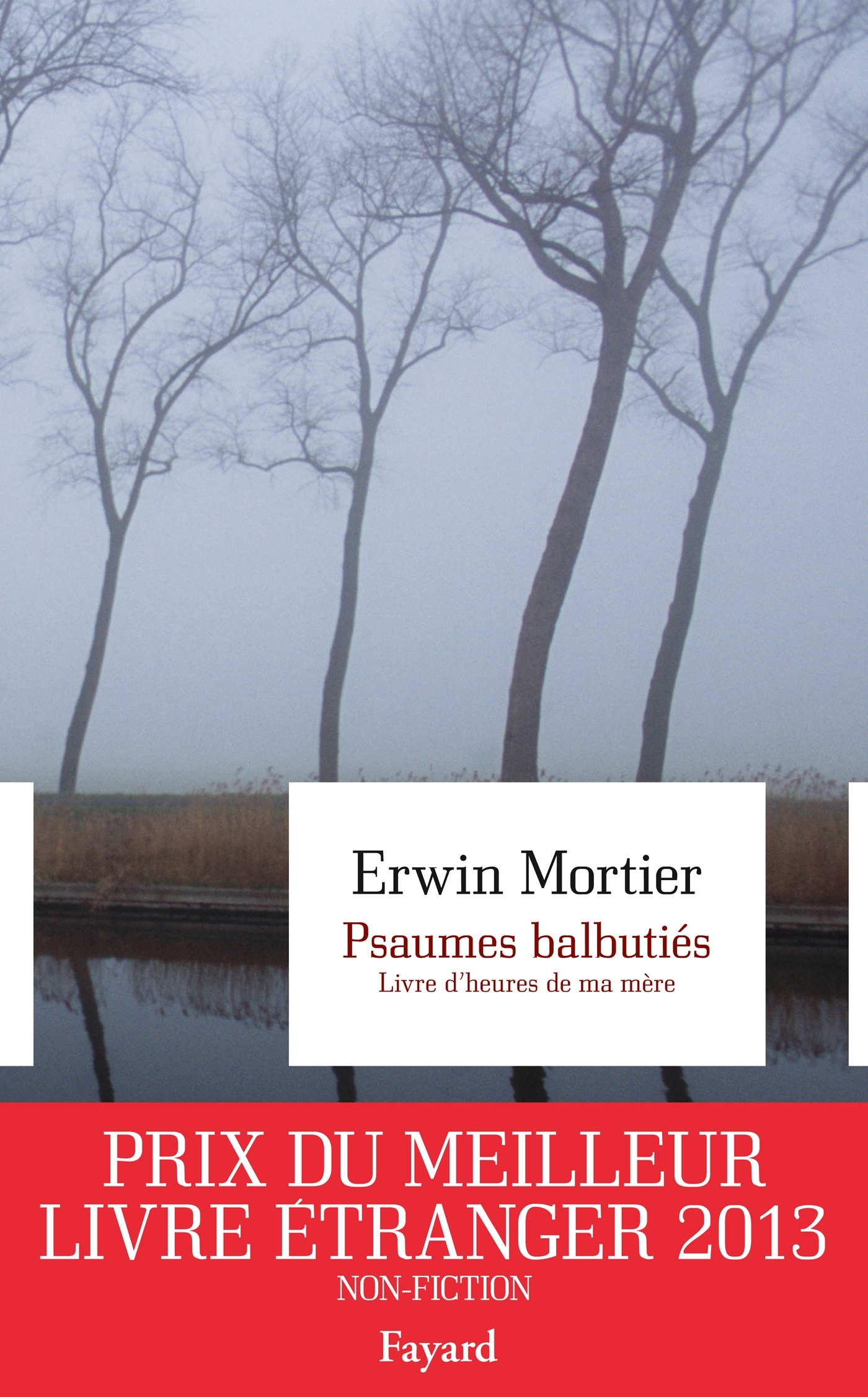 Psaumes balbutiés. Livre d'heures de ma mère