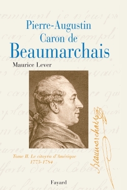 Pierre-Augustin Caron de Beaumarchais, tome 2