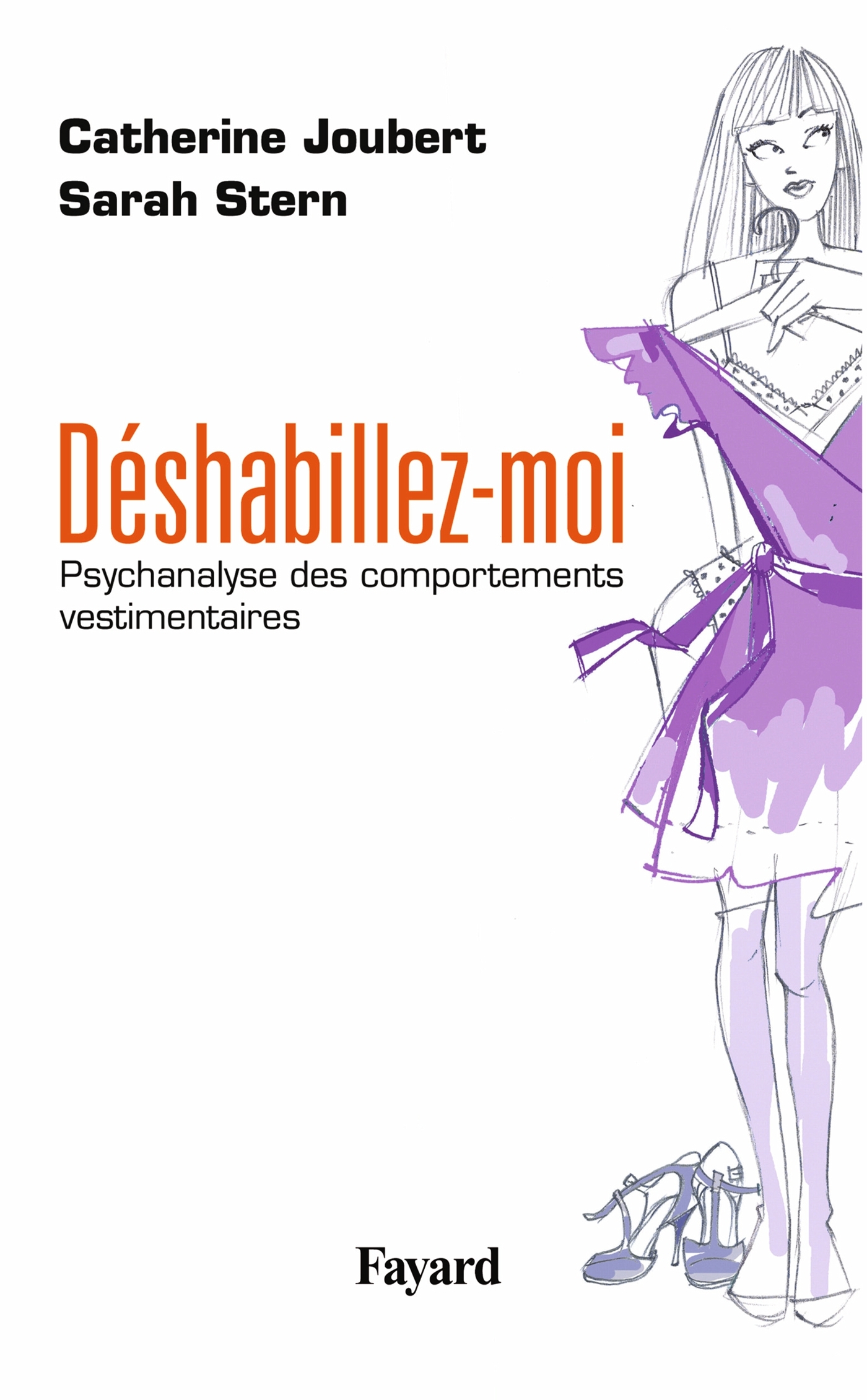 Déshabillez-moi
