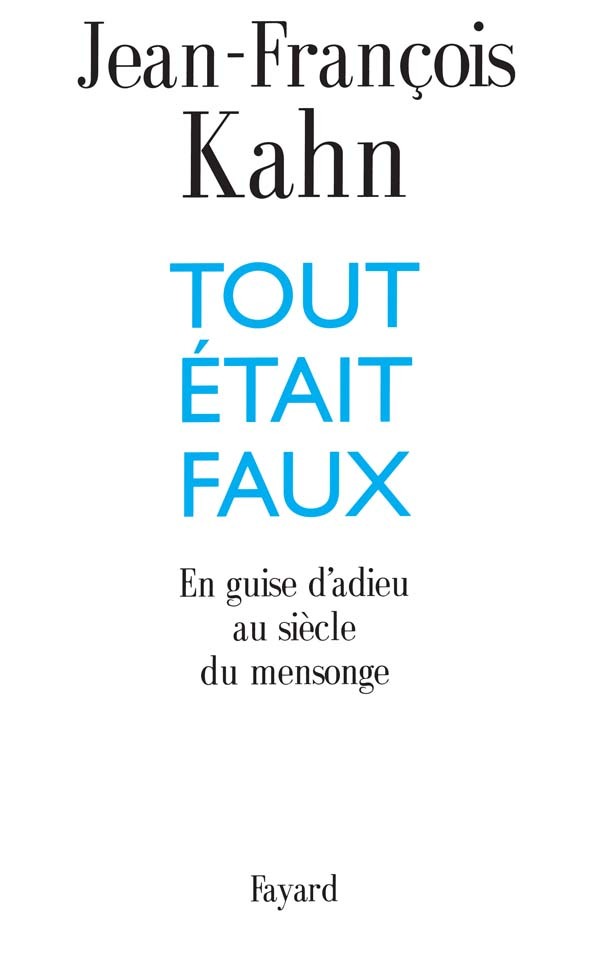 Tout était faux