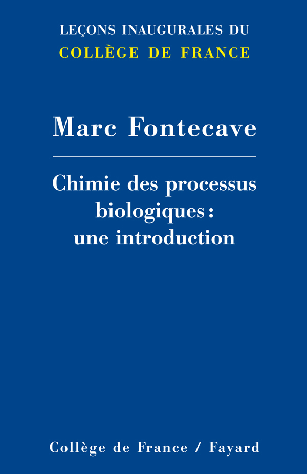 Chimie des processus biologiques : une introduction