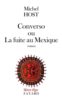 Converso ou La fuite au Mexique