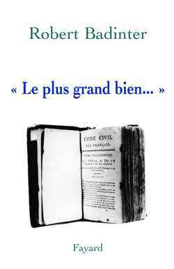 « Le plus grand bien... »