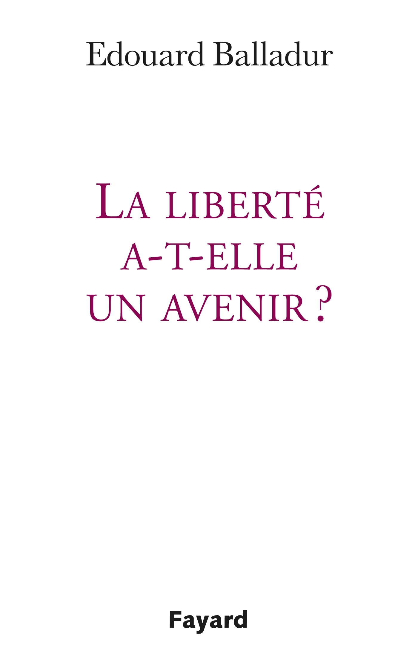 LA LIBERTE A T ELLE UN AVENIR