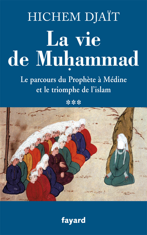 La vie de Muhammad T.3