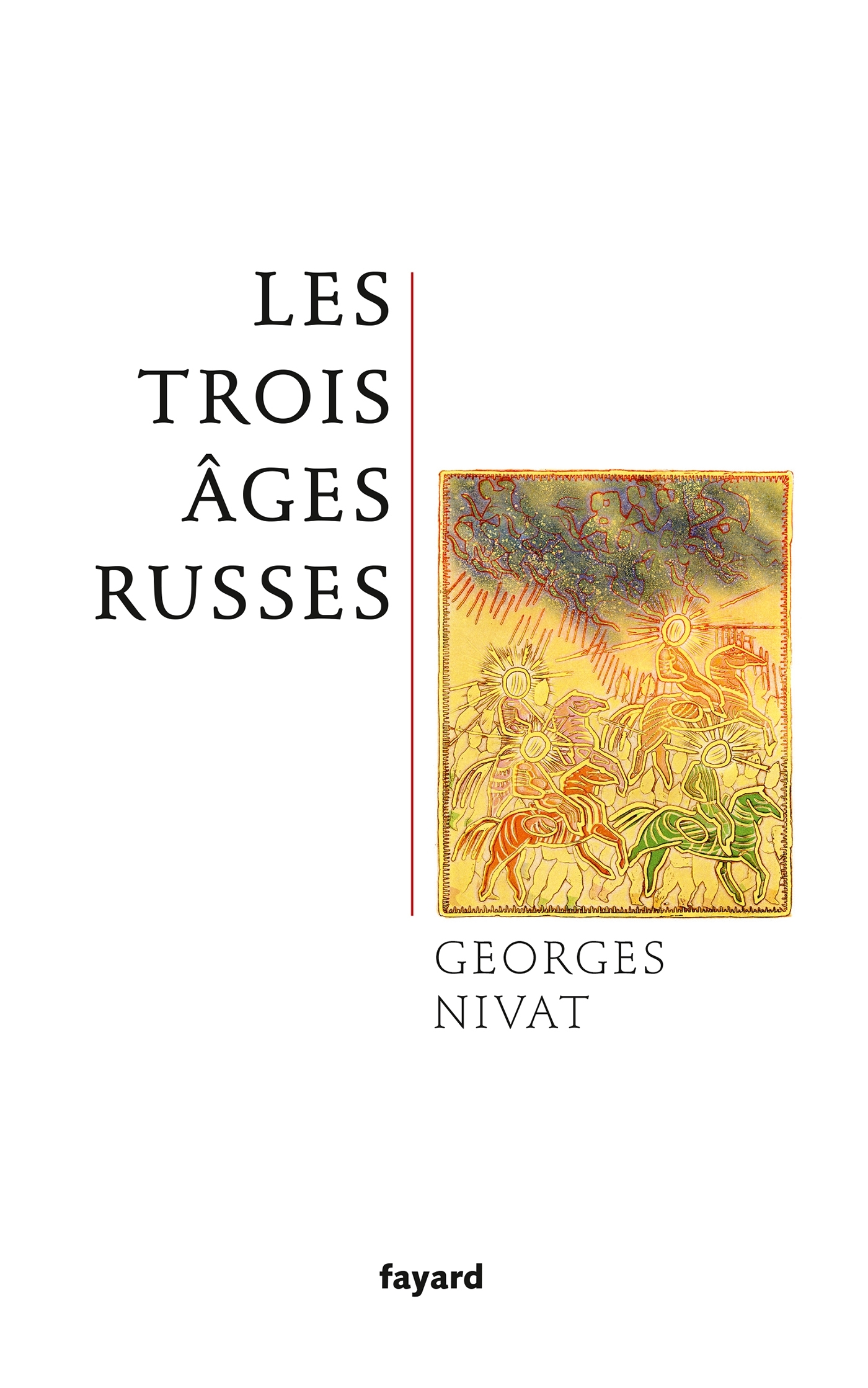 Les trois âges russes