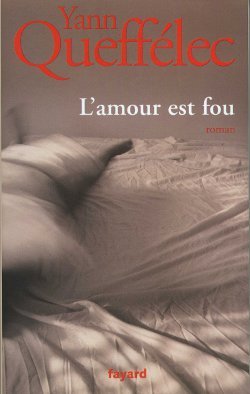 L'Amour est fou