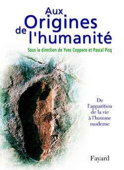 Aux Origines de l'humanité, tome 1