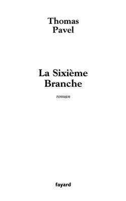 La Sixième Branche