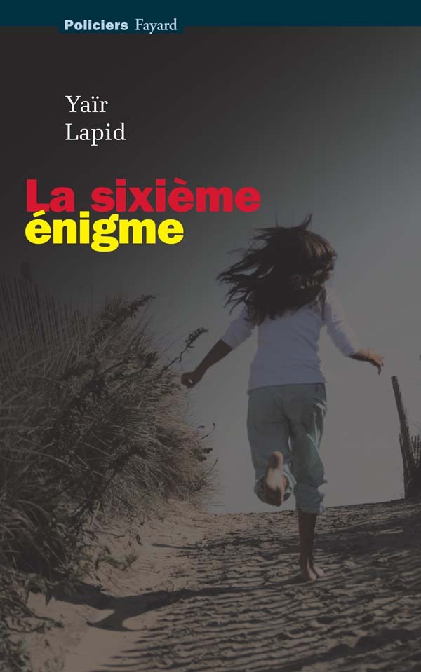 La sixième énigme