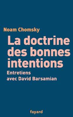 La doctrine des bonnes intentions