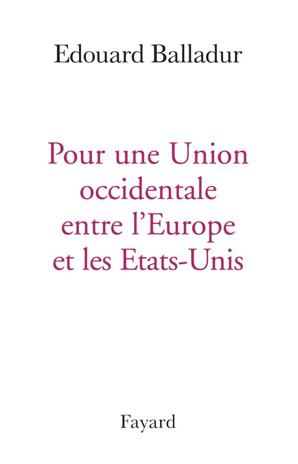 POUR UNE UNION OCCIDENTALE EUROPE ETATS UNIS
