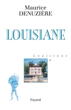 Louisiane, tome 1