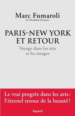 Paris-New York et retour. Voyage dans les arts et les images