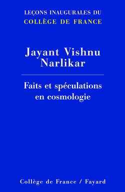 Faits et spéculations en cosmologie
