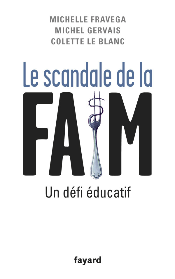 LE SCANDALE DE LA FAIM