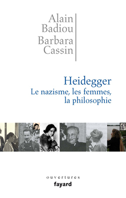 Heidegger. Les femmes, le nazisme et la philosophie