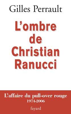 L OMBRE DE CHRISTIAN RANUCCI