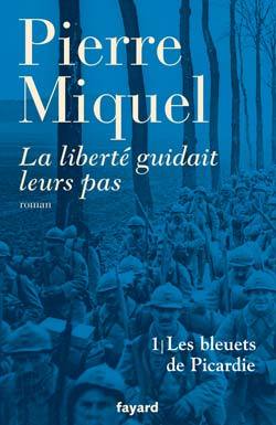 La liberté guidait leurs pas, tome 1