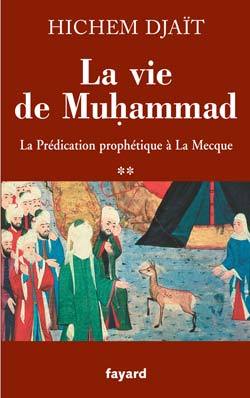 La vie de Muhammad T.2