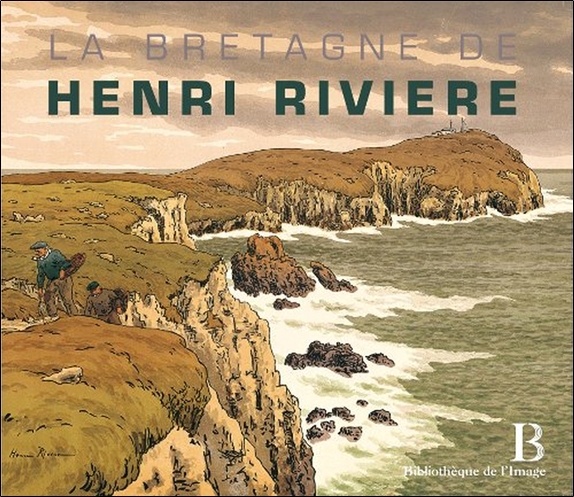Bretagne d'Henri Rivière