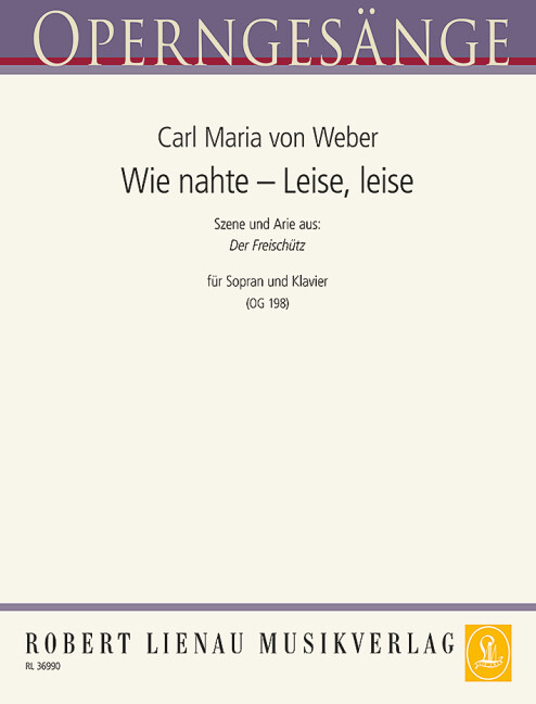 Wie nahte – Leise, leise (Freischütz)