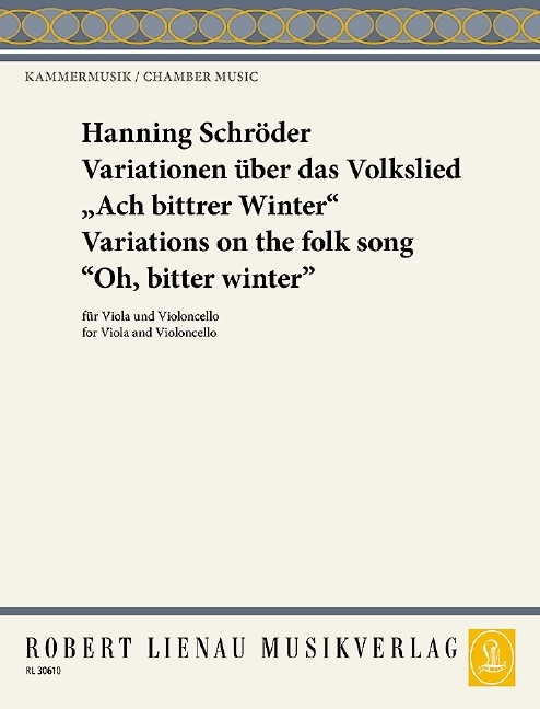 Variations on the Folk Song "Oh, bittrer Winter"