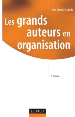 Les grands auteurs en organisation - 2ème édition