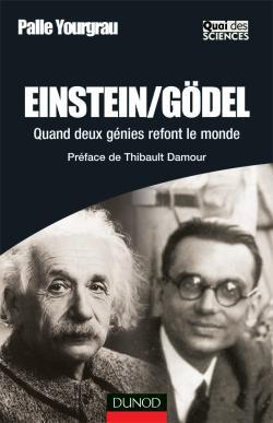 Einstein/Gödel - Quand deux génies refont le monde