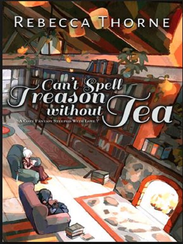 Can't Spell Treason Without Tea