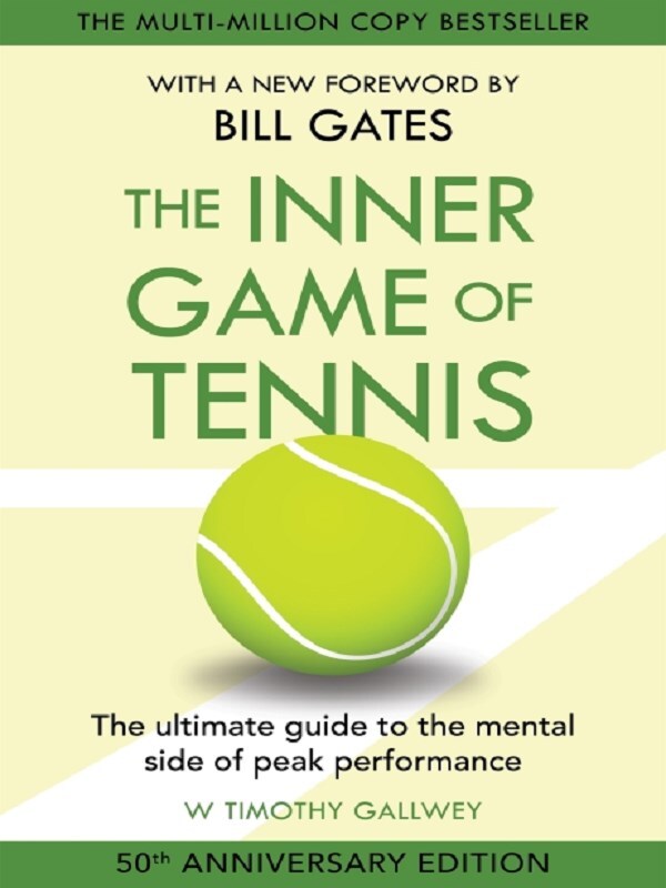 The Inner Game of Tennis