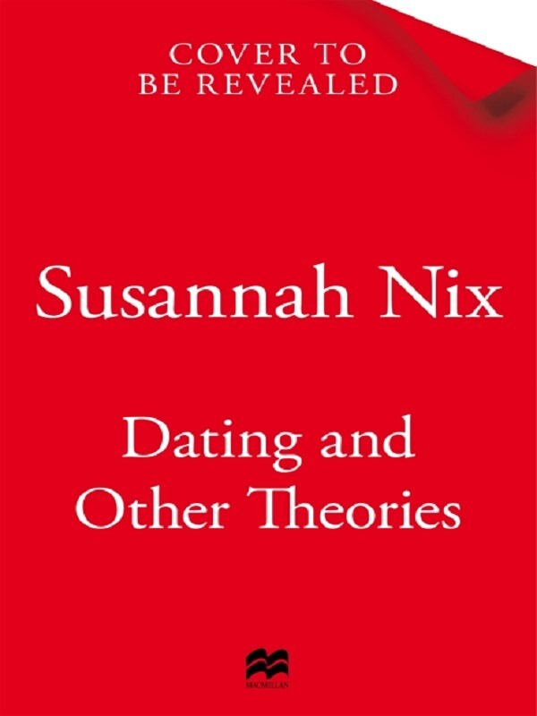 Dating and Other Theories