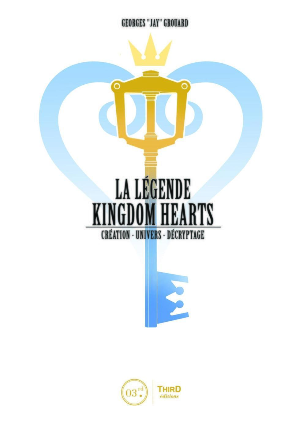 La légende Kingdom Hearts - Tome 1