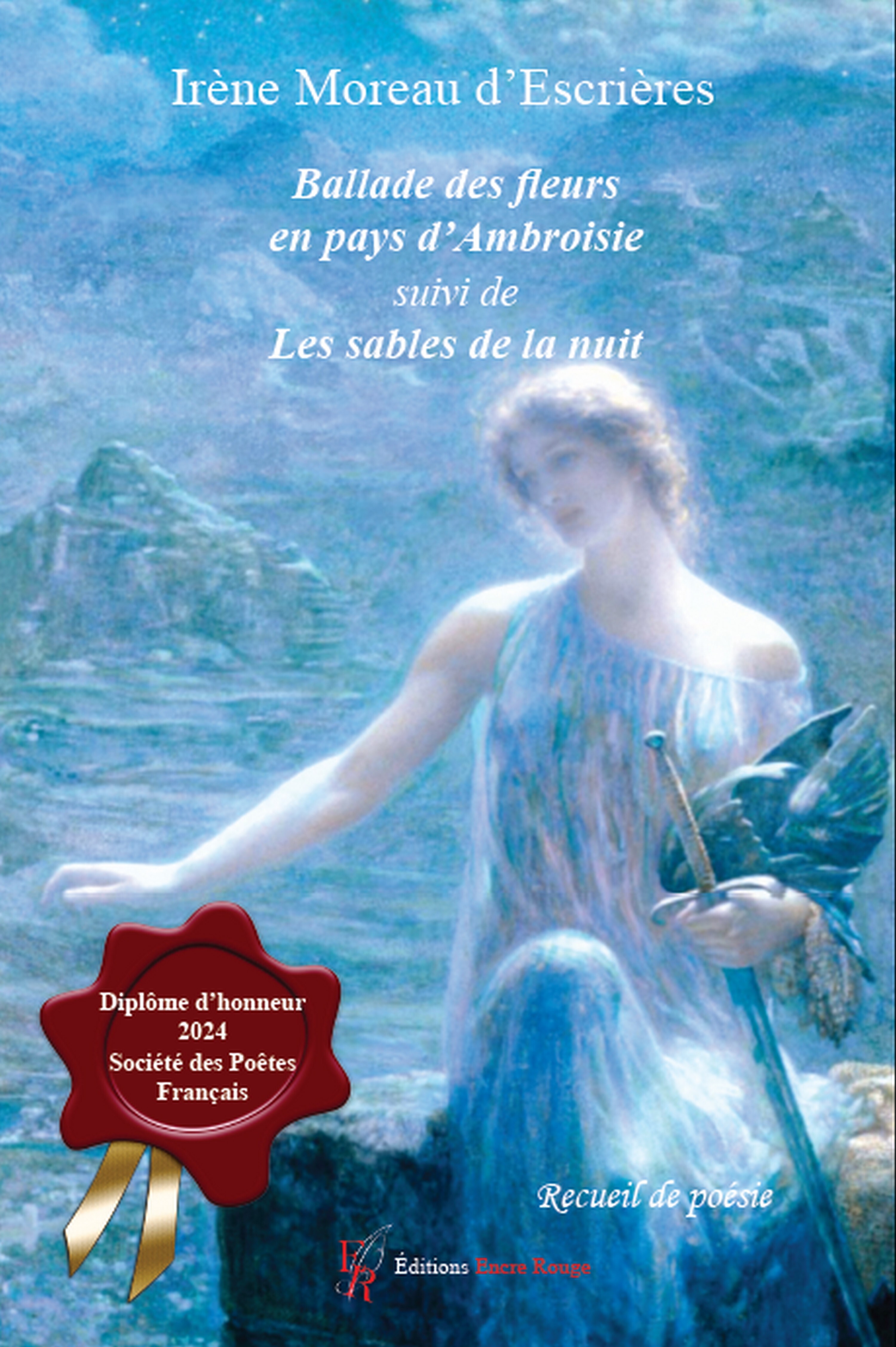 Ballade des fleurs en pays d'Ambroisie suivi de Les Sables de la nuit