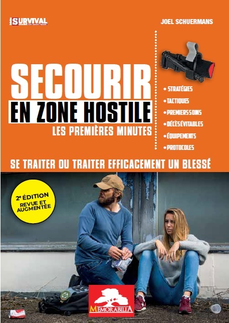 SECOURIR EN ZONE HOSTILE - LES PREMIERES MINUTES