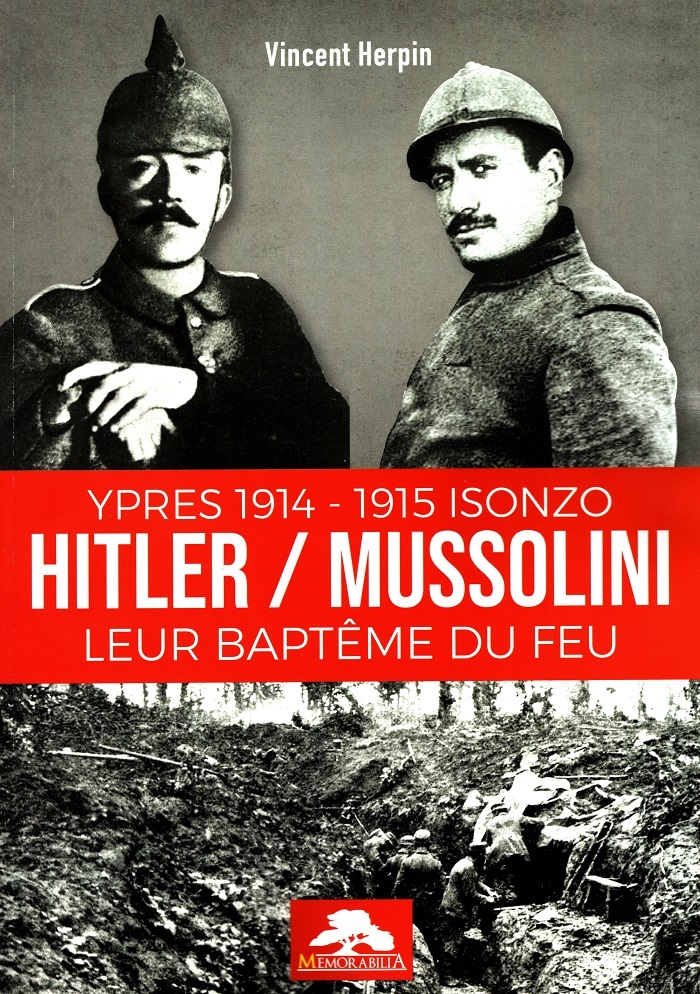 HITLER / MUSSOLINI LEUR BAPTÊME DU FEU