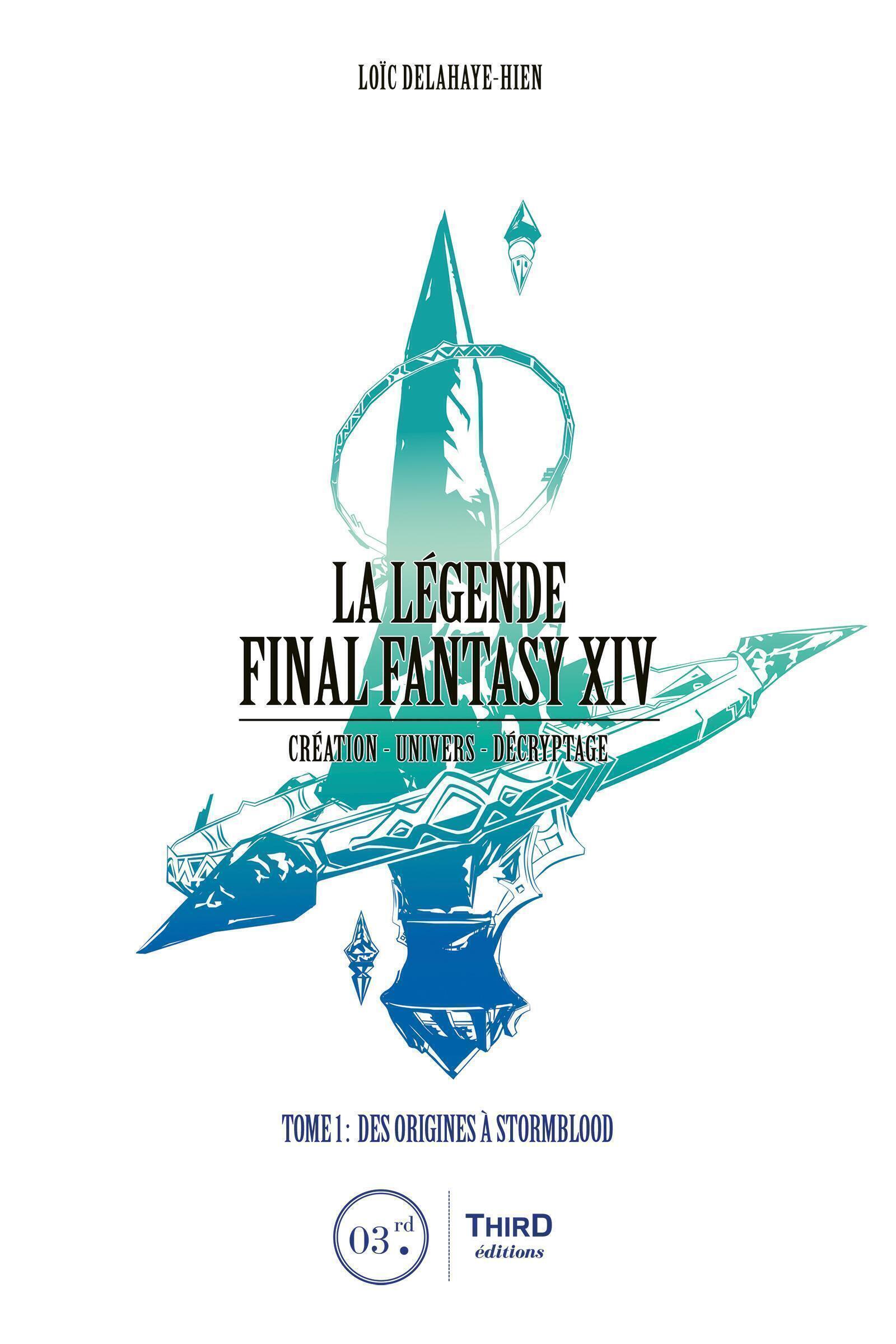 La Légende Final Fantasy XIV