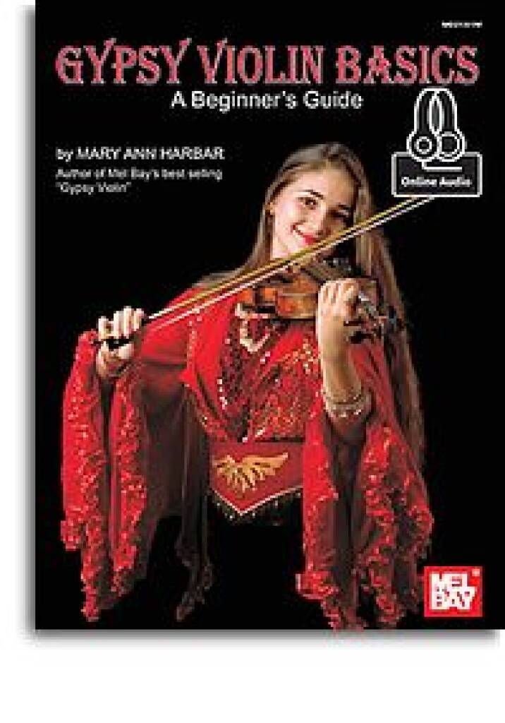 MARY ANN HARBAR WILLIS : GYPSY VIOLIN BASICS : A BEGINNER'S GUIDE + AUDIO ONLINE