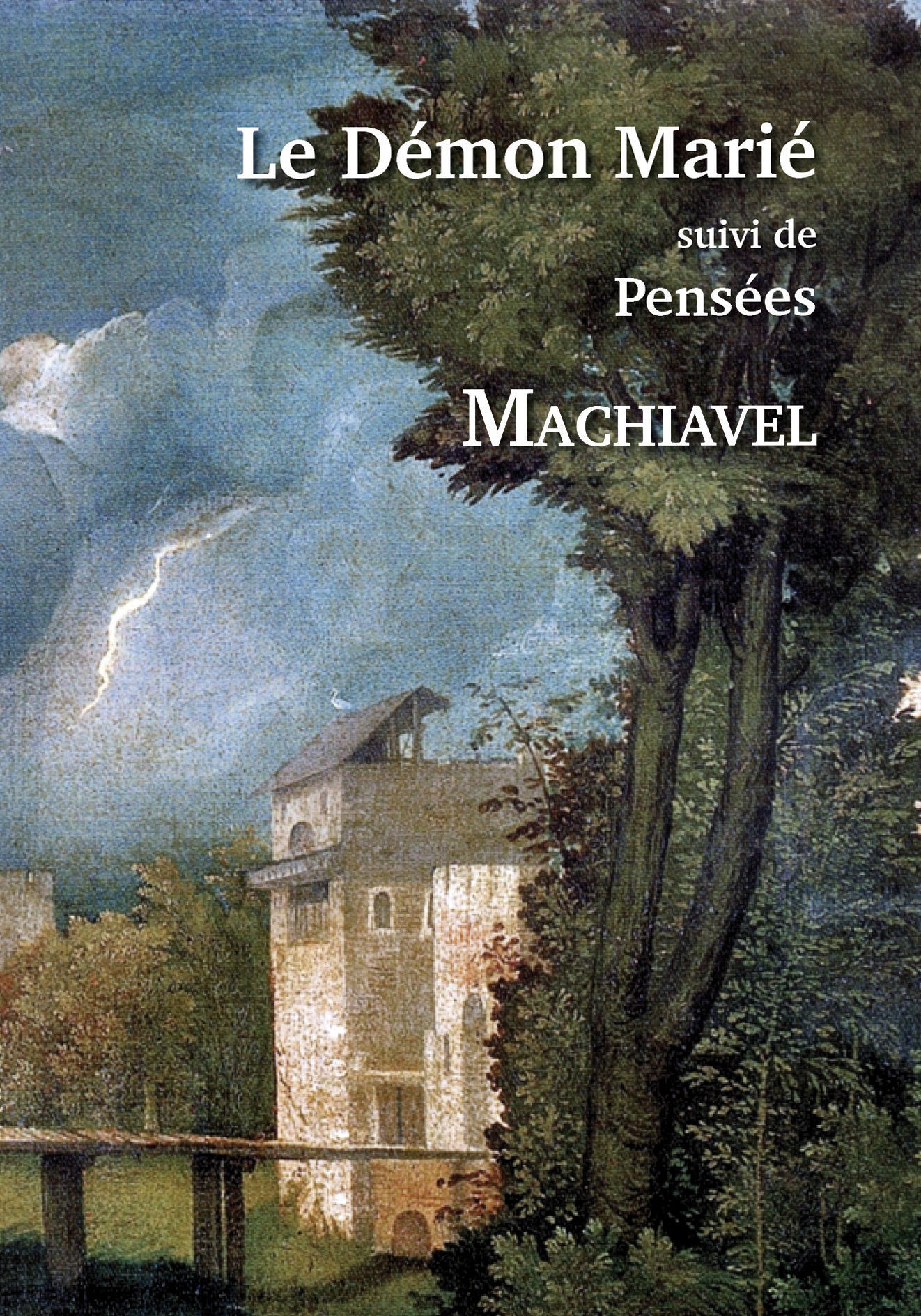 Le Démon Marié suivi de Pensées