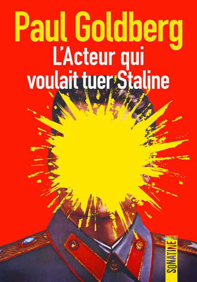 L'acteur qui voulait tuer Staline